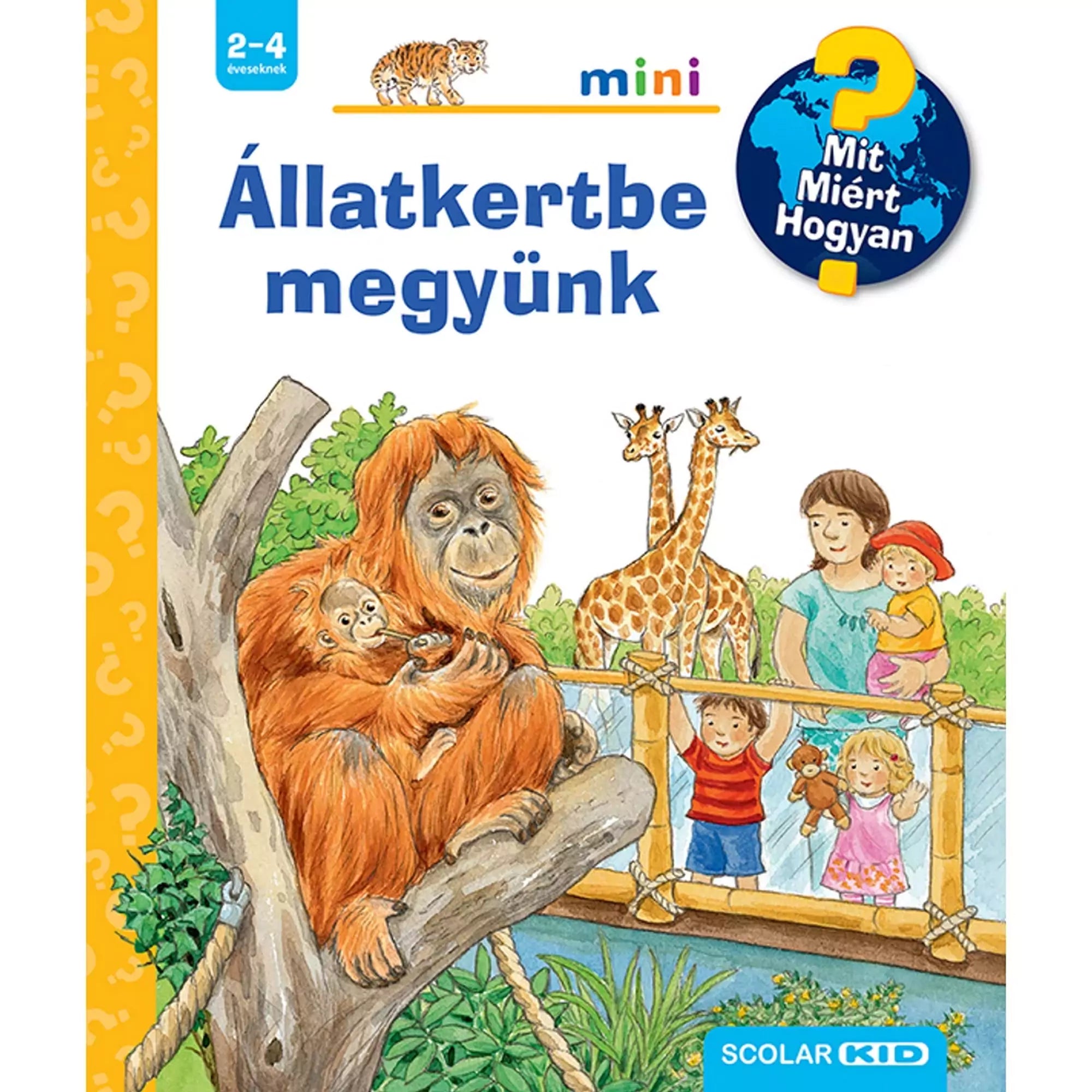 Az „Állatkertbe megyünk” című könyv borítója, amelyen egy orangután mama kicsinyével ül egy fán, háttérben gyerekek nézik őket a korláton túlról zsiráfokkal.