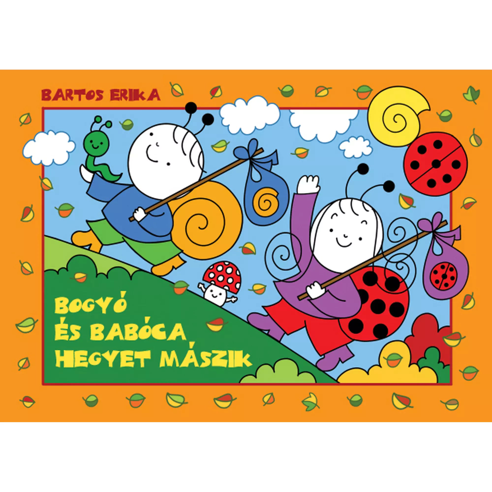 „Bogyó és Babóca hegyet mászik” című könyv borítója, amelyen a két kedves mesehős vidáman túrázik hátizsákkal egy zöld domboldalon, őszi levelek között.
