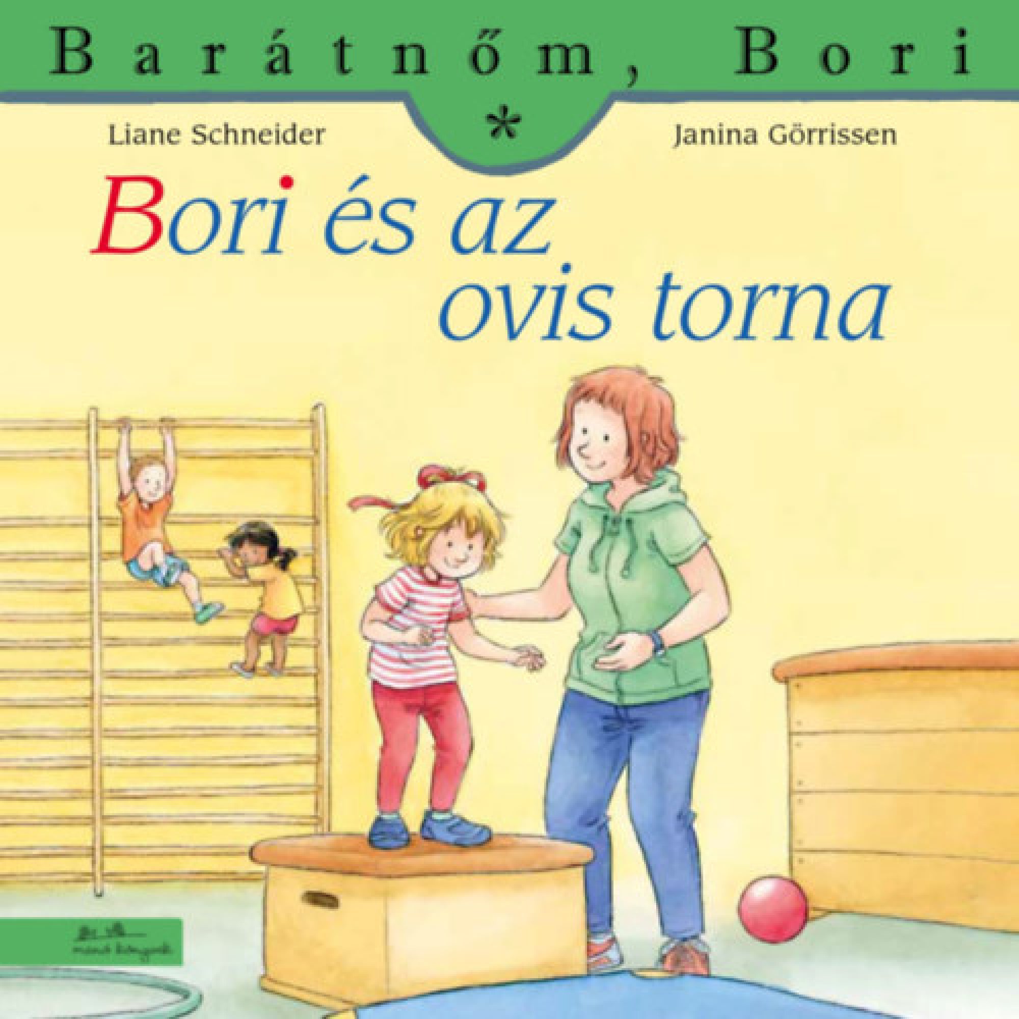 A „Bori és az ovis torna” (Barátnőm, Bori 50.) könyv borítója, amelyen Bori tornázik egy óvodai tornateremben, mellette egy felnőtt segítő áll, a háttérben más gyerekek játszanak mászókán és tornaszereken.