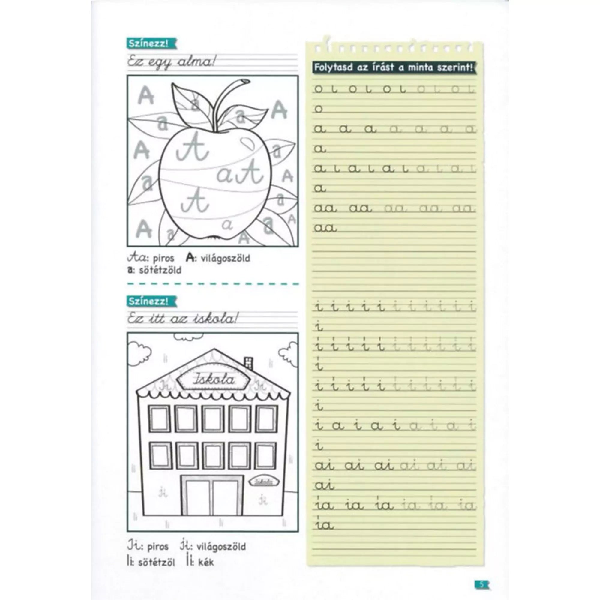 Tanoda – Gyakorló feladatok elsősöknek 1. írásgyakorló oldal almás és iskolás színezővel, valamint betűírásos sorokkal.