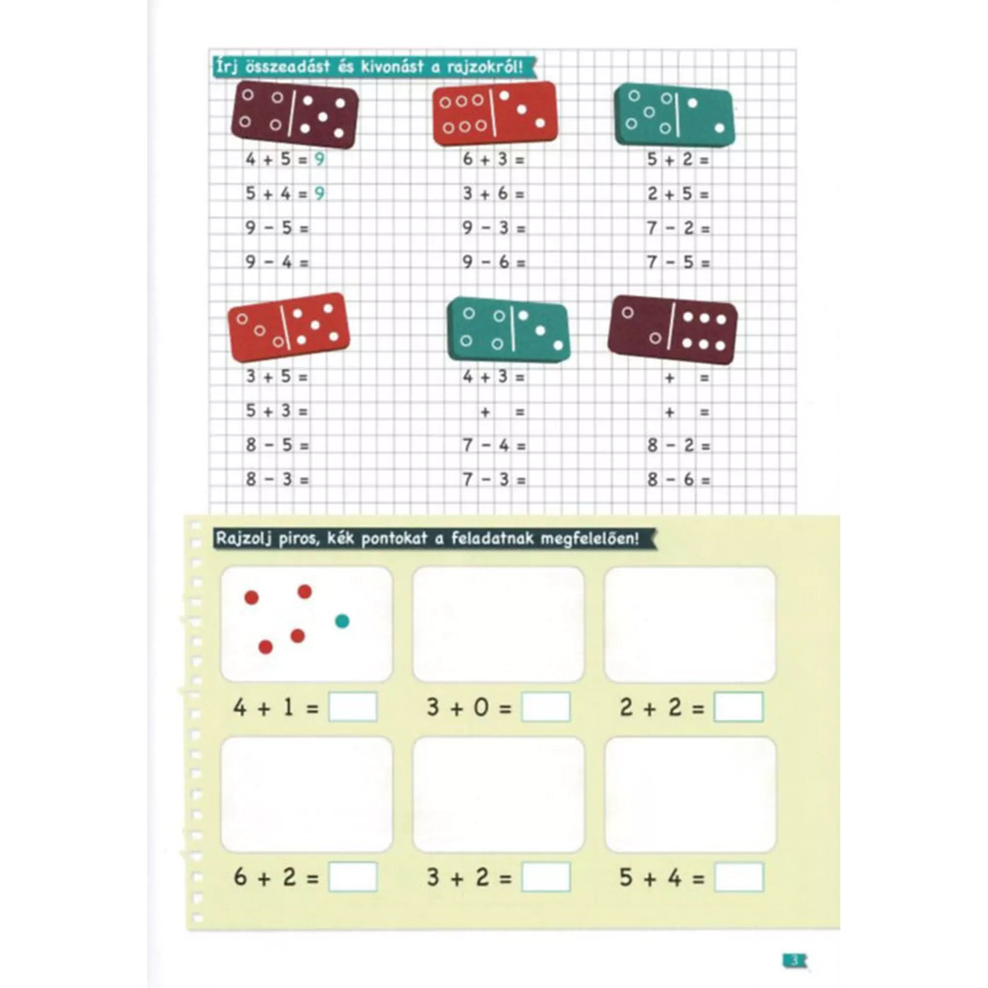 Tanoda – Gyakorló feladatok elsősöknek 1. matematika feladatlap dominókkal és összeadás-rajzos gyakorlatokkal.