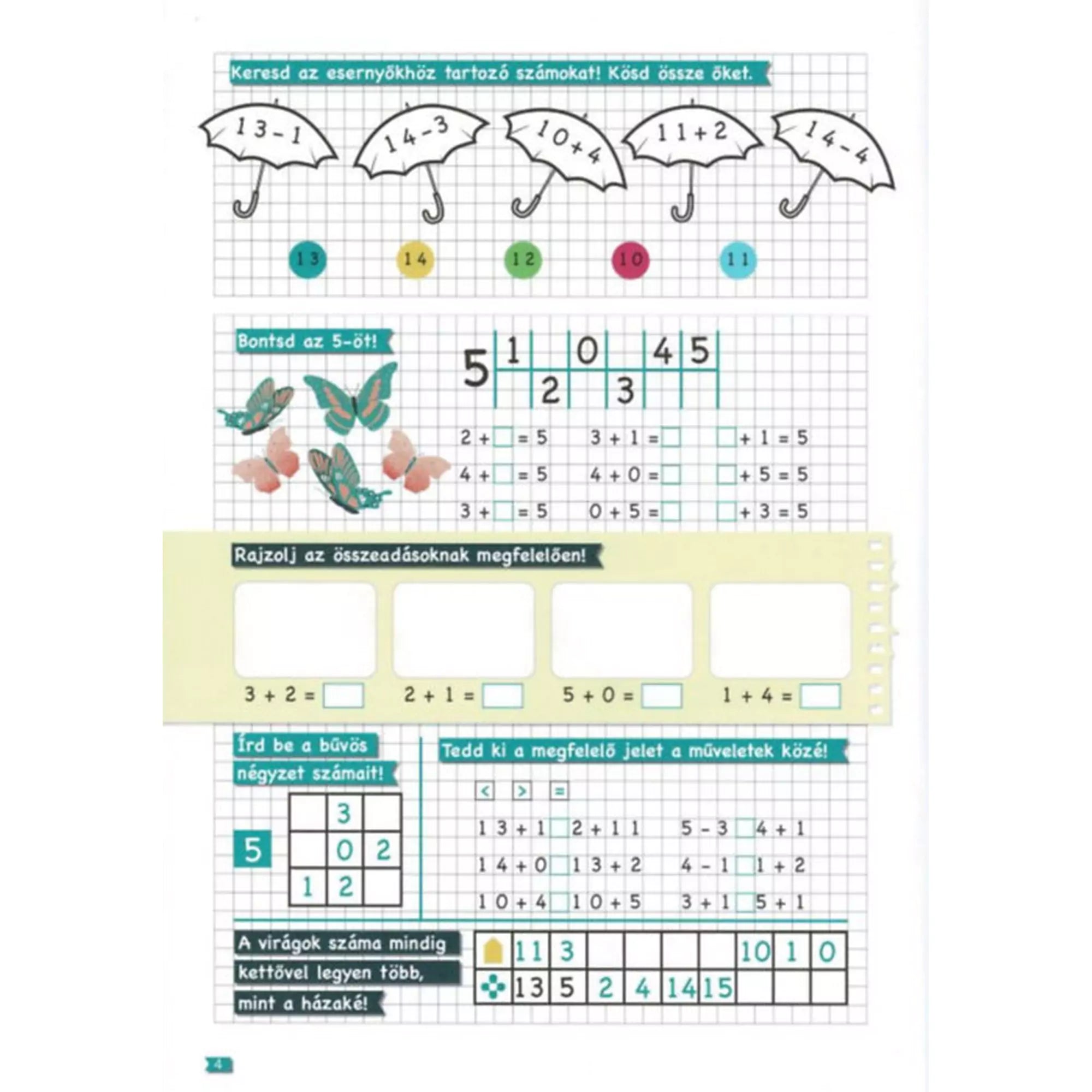 Képes szókiegészítés és rövid mondatalkotás játékos formában a Tanoda! Gyakorlófeladatok elsősöknek 2. gyakorlófüzetből.