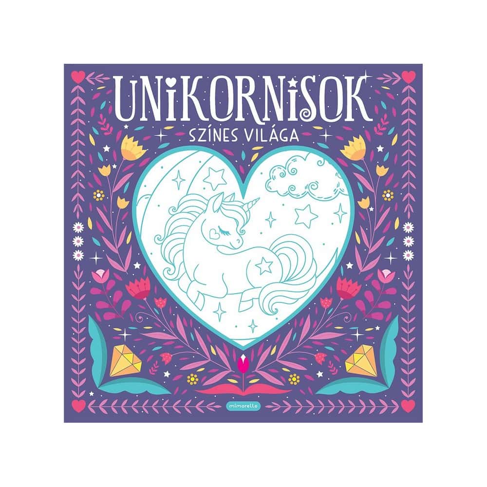 Unikornisok színes világa carte în limba maghiară