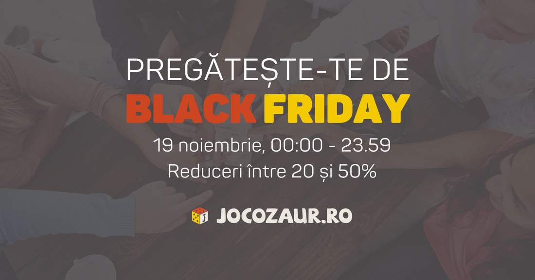 Pregătește-te de Black Friday