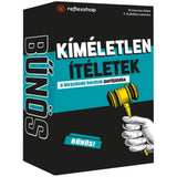 Kíméletlen ítéletek, joc de societate în limba maghiară