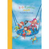 3-5-8 perces mesék: kis kalandoroknak carte în limba maghiară