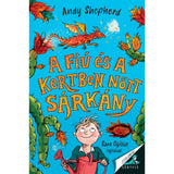 A fiú és a kertben nőtt sárkány carte în limba maghiară