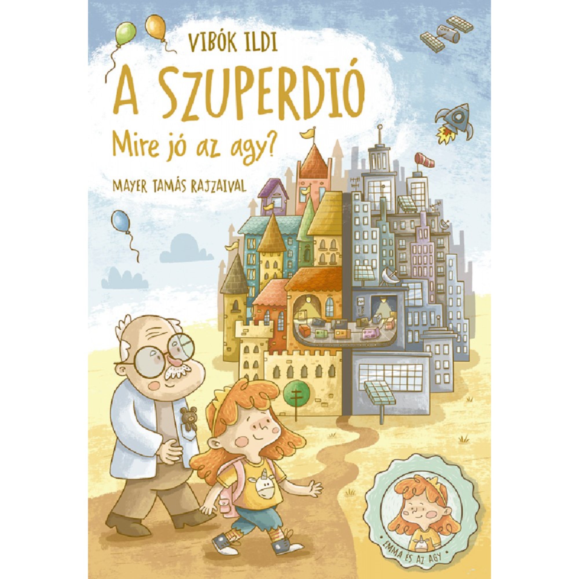 A képen Vibók Ildi „A szuperdió – Mire jó az agy?” című könyvének borítója látható. A rajz Mayer Tamás vidám és színes illusztrációja, amelyen egy kislány és egy mosolygós professzor kézen fogva sétálnak egy mesés vár és egy modern város keverékét idéző épületegyüttes felé. A háttérben léghajó, rakéta és műhold is megjelenik, utalva az agy végtelen lehetőségeire. Az alsó sarokban Anna karaktere mosolyog – ő vezeti be az olvasót az agy titkaiba. 