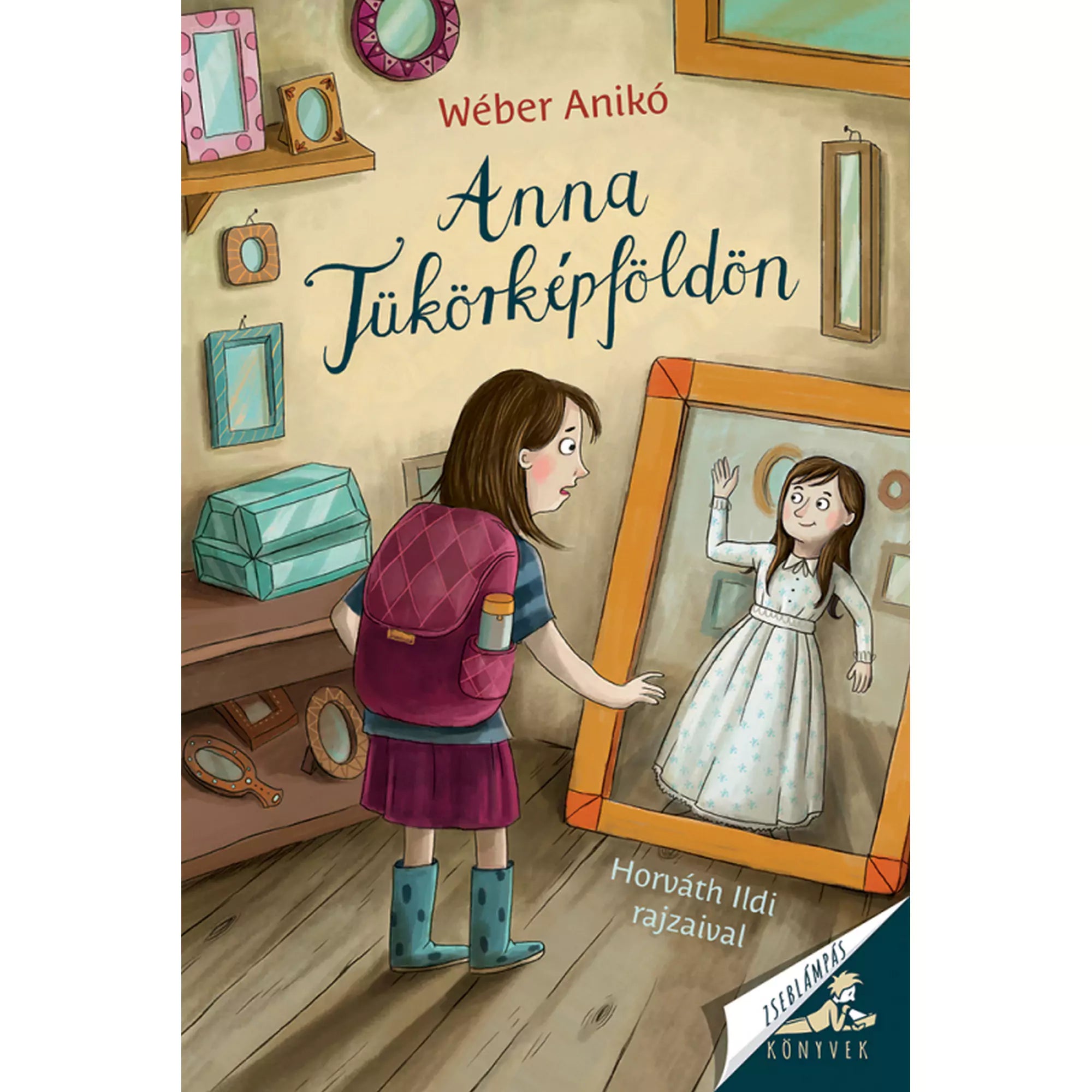 „Anna Tükörképföldön” című könyv borítója, amelyen egy hátizsákos kislány néz megdöbbenve egy tükröt, amelyből egy másik, fehér ruhás kislány integet vissza.