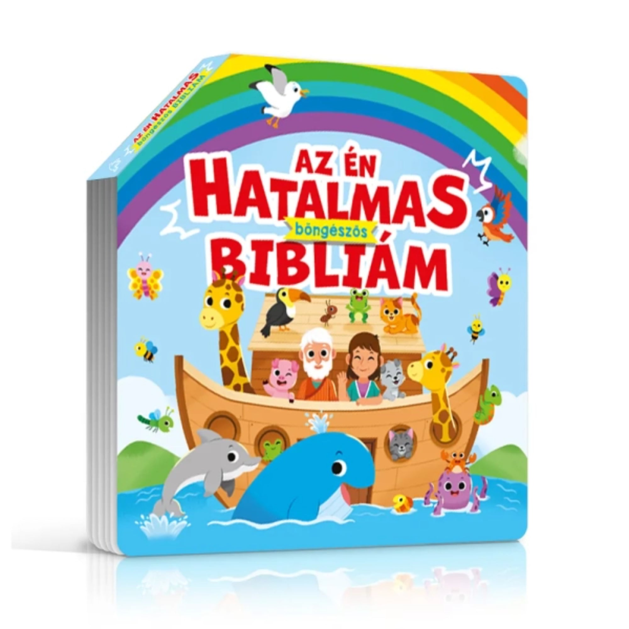 Az én hatalmas böngészős Bibliám keményfedeles gyerekkönyv színes borítója, melyen Noé bárkája és vidám állatok láthatók szivárvány alatt.