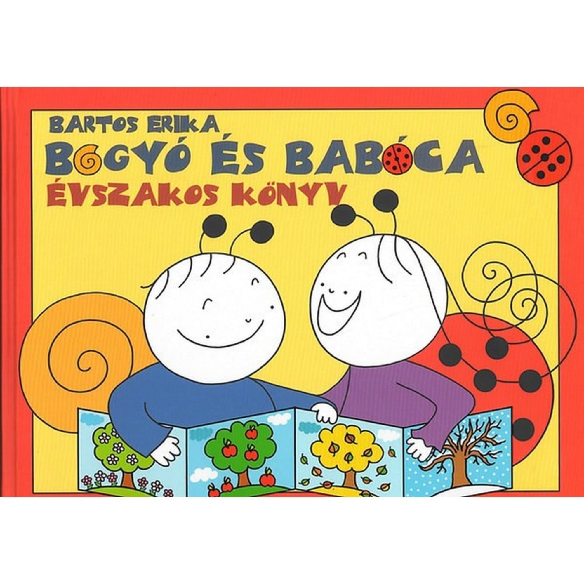 A Bogyó és Babóca – Évszakos könyv borítója, rajta a két főszereplő, Bogyó a csigafiú és Babóca a katicalány, ahogy együtt nézegetnek egy évszakokat bemutató képeskönyvet.