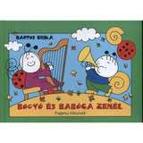 Bogyó és Babóca zenél carte în limba maghiară