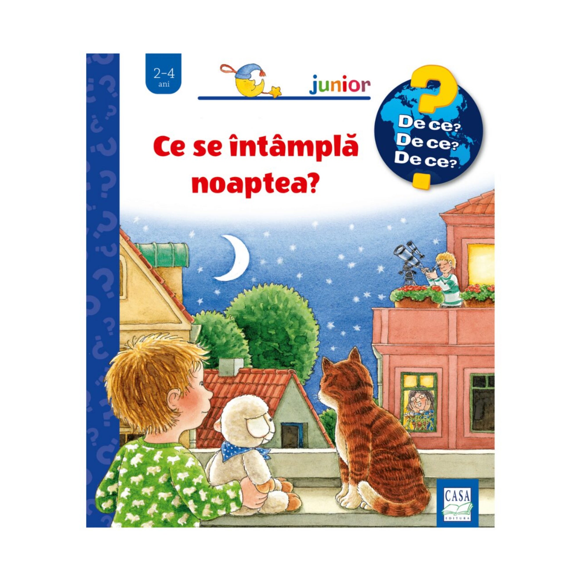 „Ce se întâmplă noaptea?” gyerekkönyv borítója, amelyen egy kisfiú plüssállattal és egy macska nézi az éjszakai égboltot, a háttérben gyerek teleszkóppal figyeli a csillagokat.