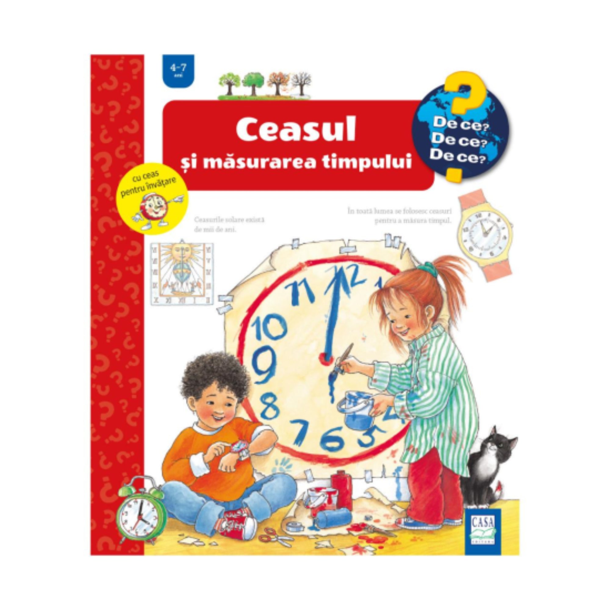 A „Ceasul și măsurarea timpului” című gyerekkönyv borítója, amely 4–7 éveseknek szól. A rajzon egy kislány nagy papírórát fest, míg egy kisfiú a karóráját nézi. Körülöttük ébresztőóra, rajzeszközök és egy fekete macska látható.