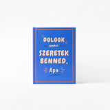 Dolgok, amiket szeretek benned, Apa (carte-cadou completabilă în limba maghiară)