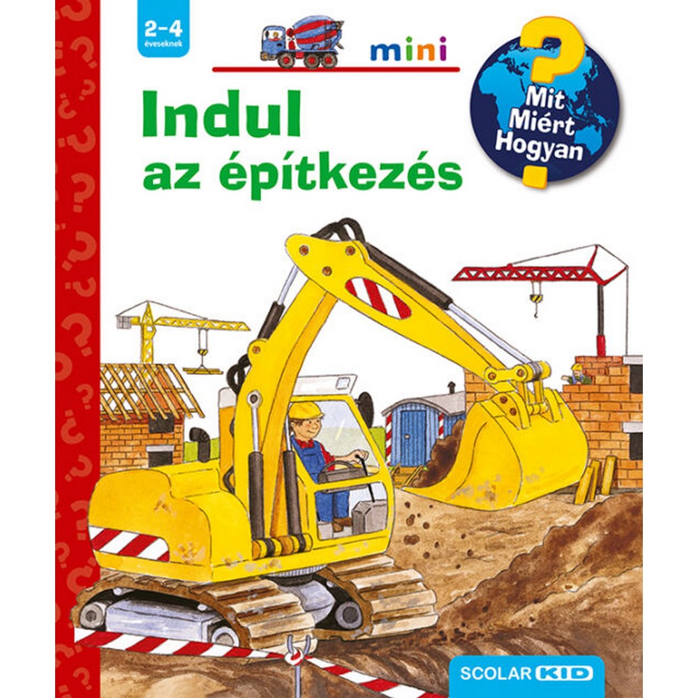 Indul az építkezés – Mit? Miért? Hogyan? Mini (47.)