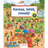 Keress, találj, mesélj! 2 carte în limba maghiară
