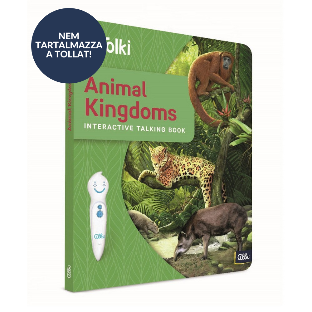 Tolki - angol nyelvű interaktív könyv-Animal Kingdoms catre interactivă în limba engleză