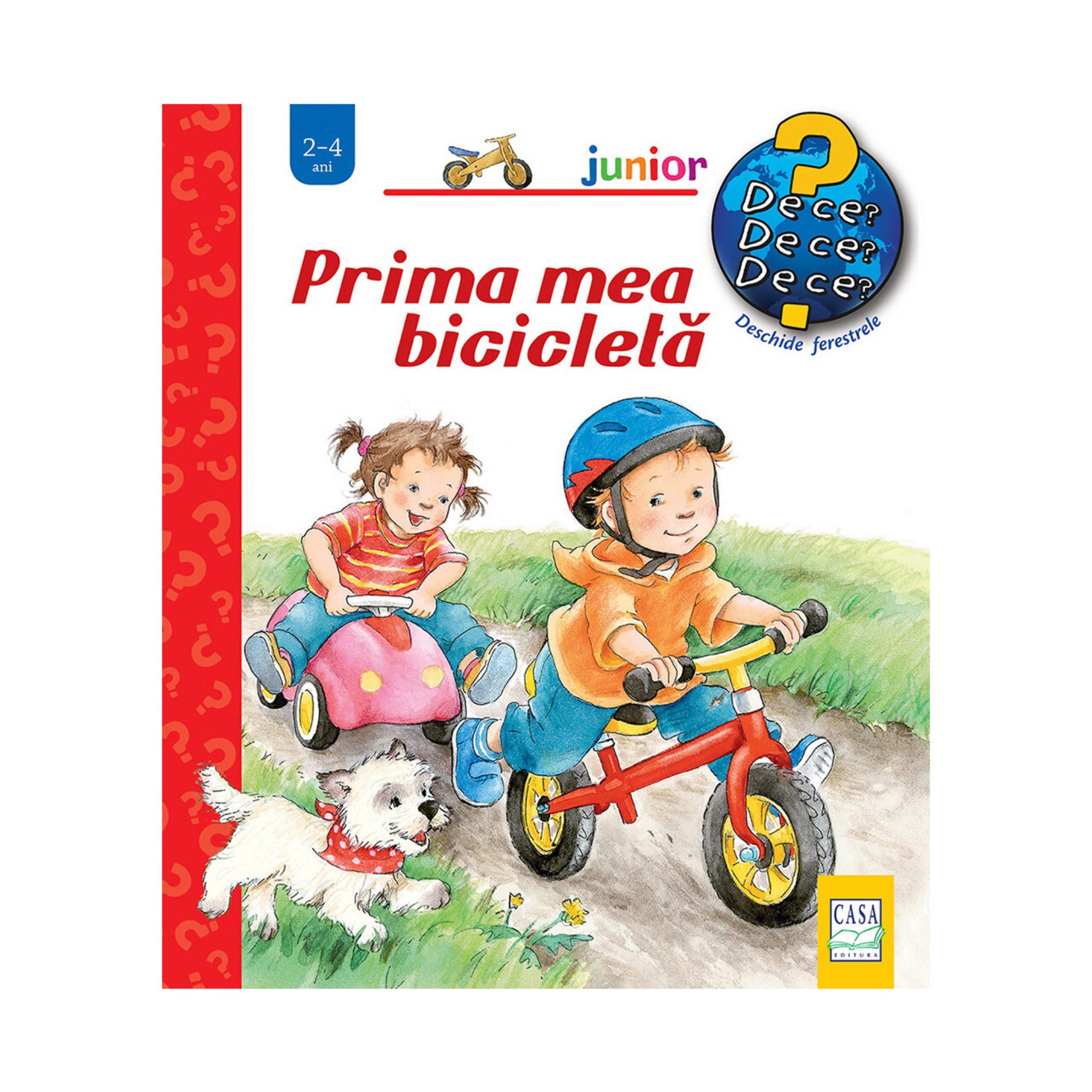 Prima mea bicicletă – gyerekkönyv borító, amelyen egy kisfiú futóbiciklizik, mellette egy kislány kisautóban ül, előttük fehér kutya szalad.