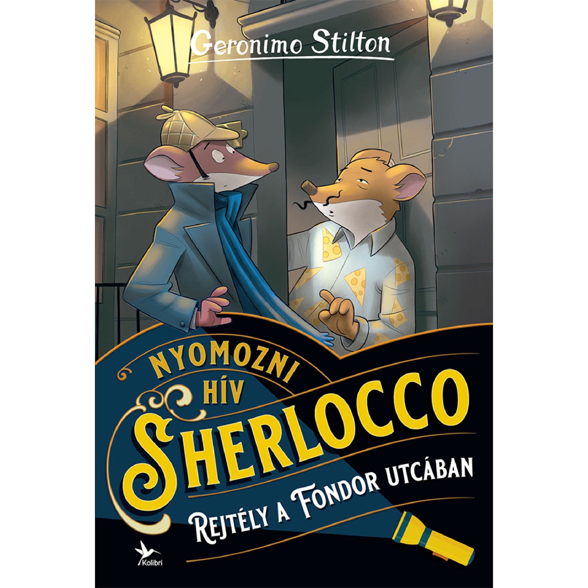 Geronimo Stilton „Nyomozni hív Sherlocco – Rejtély a Fondor utcában” című könyvének borítója, amelyen két egérdetektív beszél egy sötét utcán, lámpafény mellett, az egyik klasszikus nyomozói kabátot és sapkát visel.