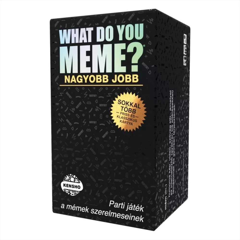 What_Do_You_Meme_Nagyobb_Jobb_kiad_s.webp
