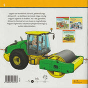 „Barátaim, a járművek – Járművek az építkezésen könyv hátlapja, zöld úthengerrel és a sorozat további köteteinek képeivel.”