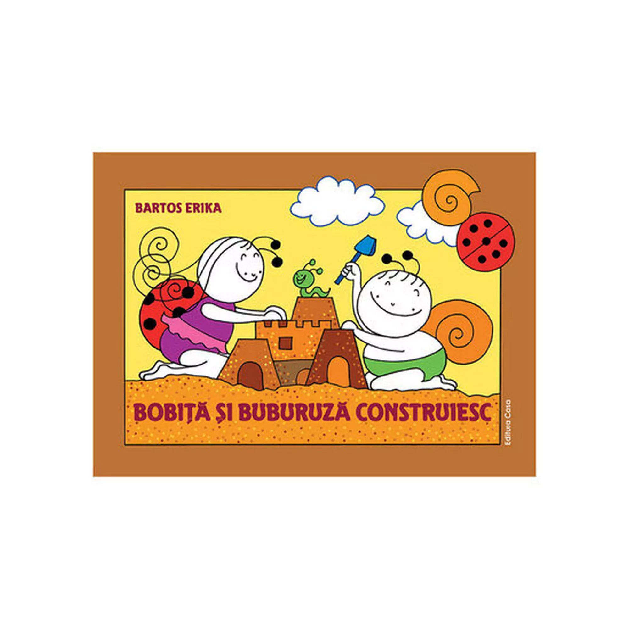 „Bobiță și Buburuză construiesc – Bartos Erika színes mesekönyv borítója, amelyen Bobiță és Buburuză homokvárat építenek.”