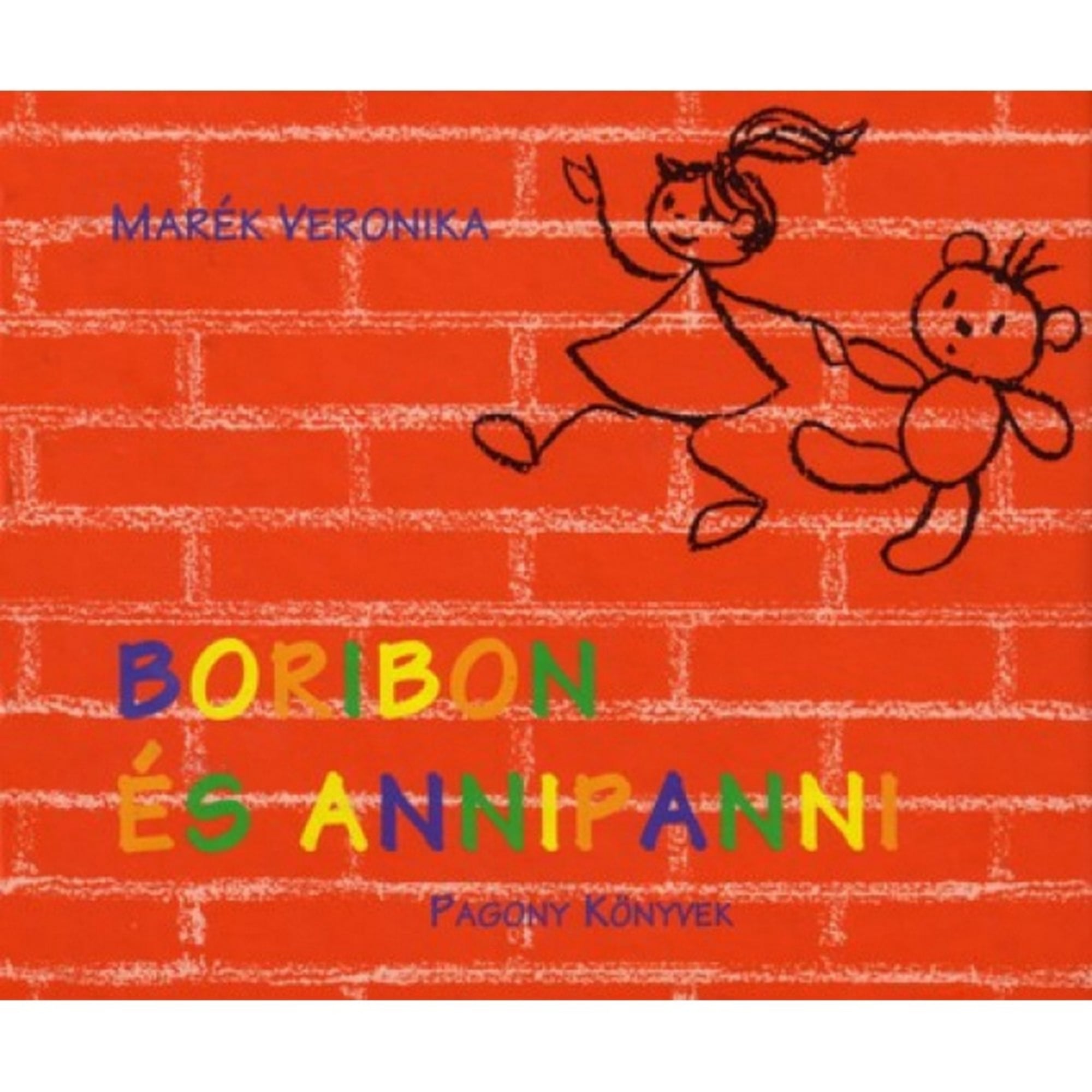 Boribon és Annipanni című Marék Veronika-könyv borítója piros téglafalas háttérrel, fekete rajzon Annipanni és Boribon kézen fogva futnak, a cím színes betűkkel kiemelve.
