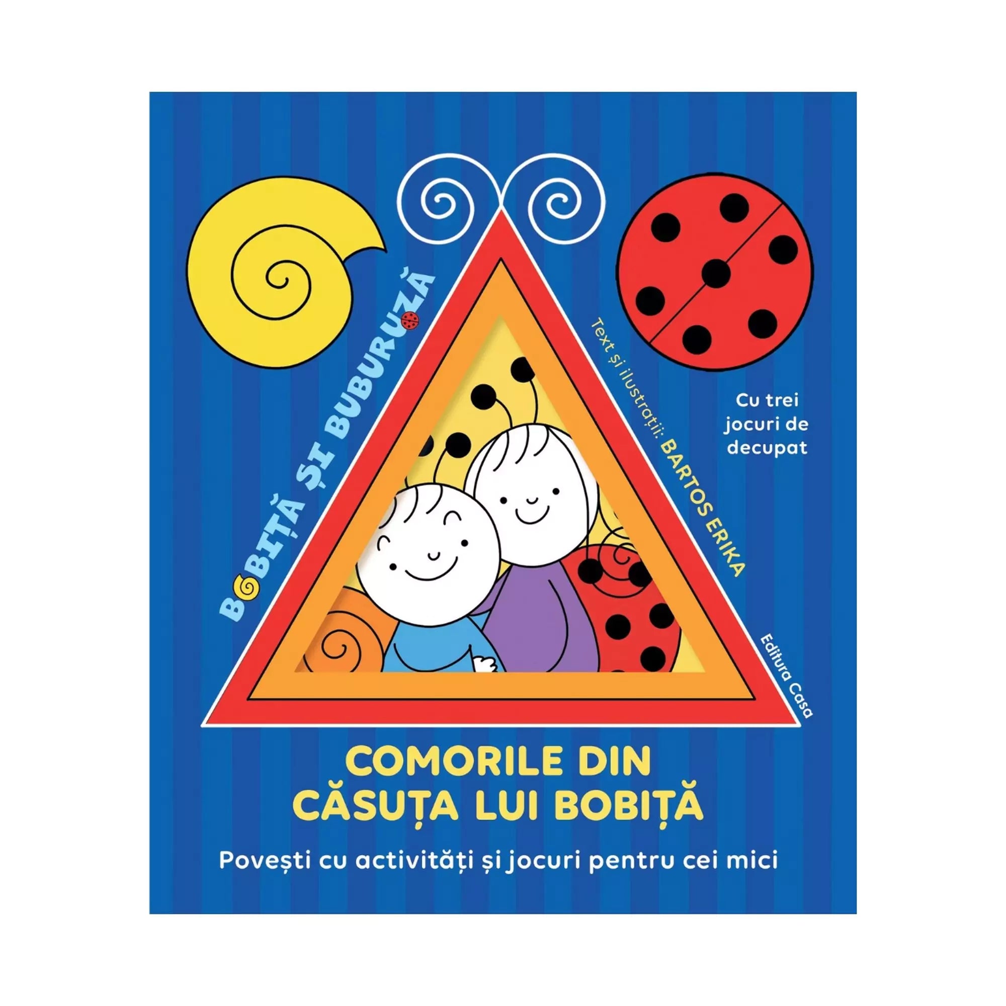 „A Comorile din căsuța lui Bobiță román nyelvű mesekönyv borítója, Bobiță és Buburuză vidám illusztrációjával, kézműves játékokkal és aktivitásokkal.”