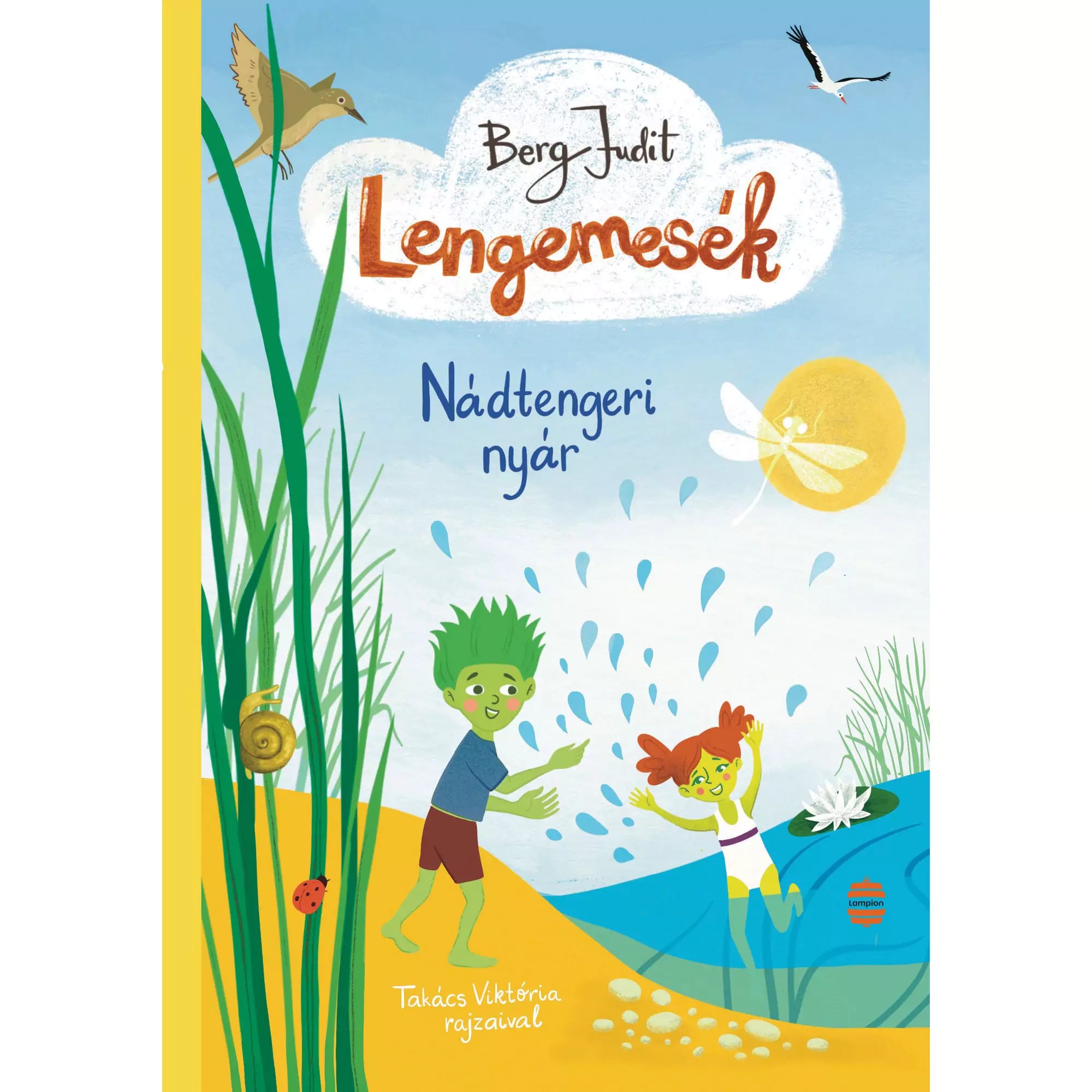 Berg Judit Lengemesék – Nádtengeri nyár könyv borítója, vidám zöld hajú gyerekek játszanak a vízparton, színes illusztrációkkal.