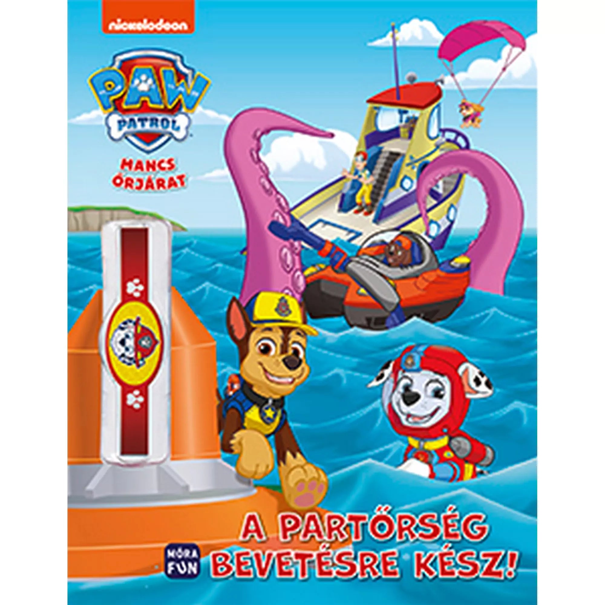Paw Patrol – Mancs Őrjárat: A partőrség bevetésre kész! könyv borítója, amelyen a kutyusok tengeri mentőakcióban vesznek részt, óriási polipcsápok között.