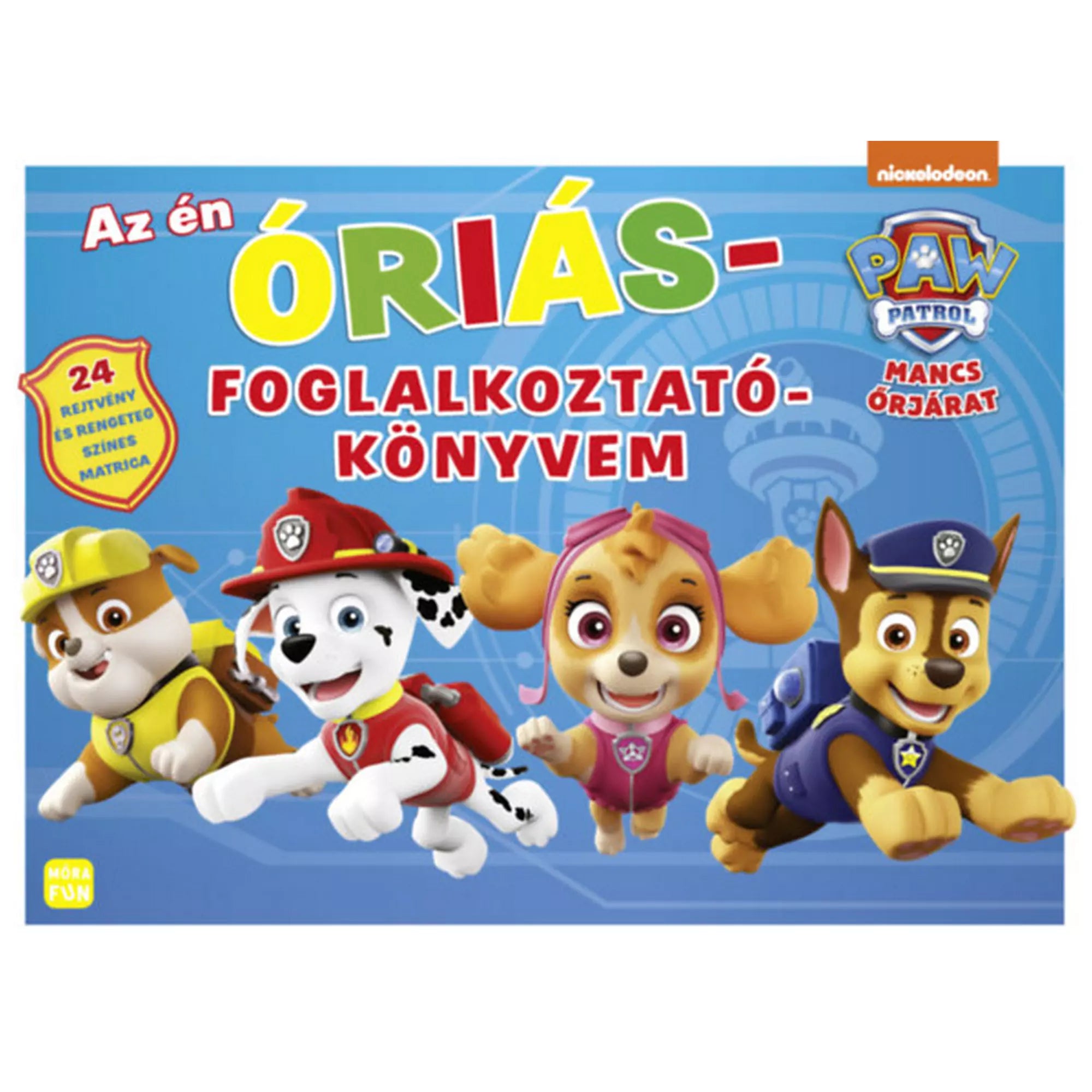 "Mancs Őrjárat: Az én óriás foglalkoztatókönyvem borítója, a sorozat kutyus szereplőivel és színes, vidám grafikákkal."