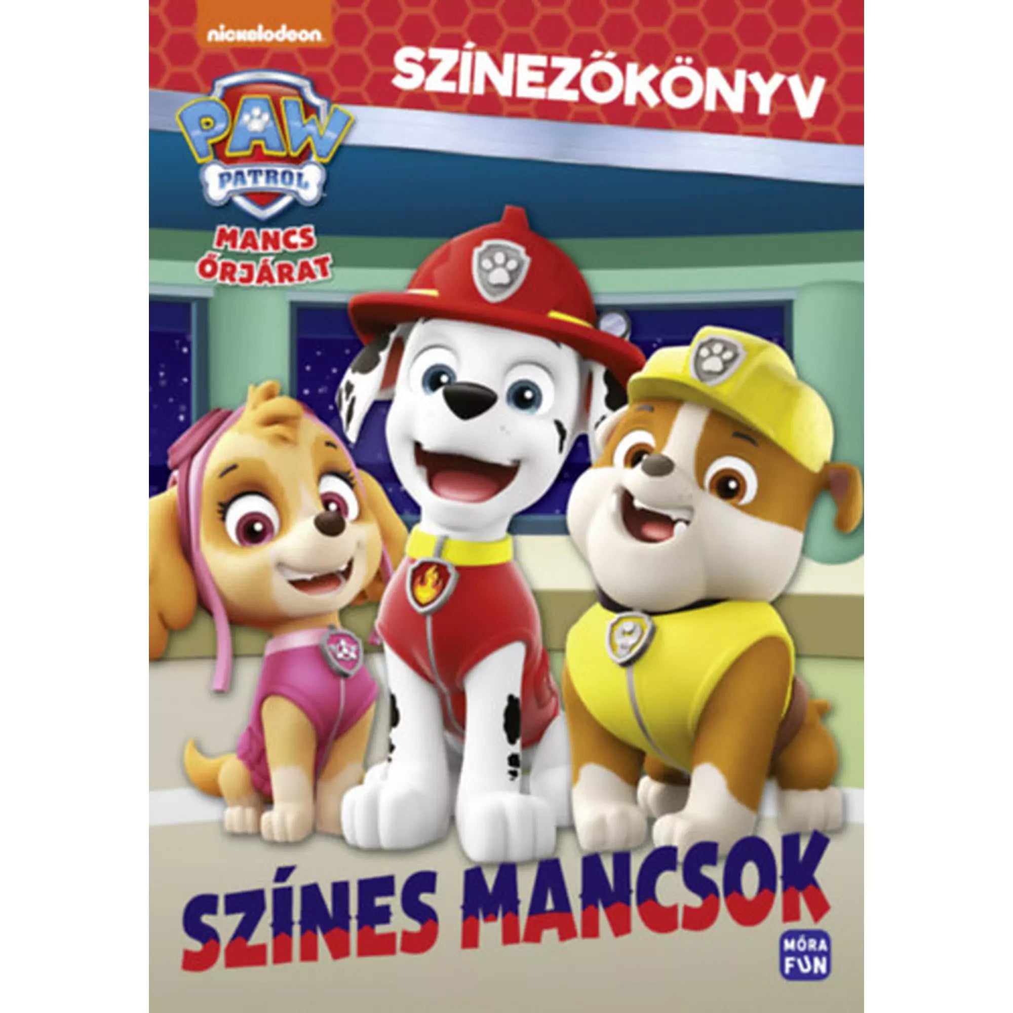 „Mancs Őrjárat: Színes mancsok” színezőkönyv borítója – Skye, Marshall és Rubble mosolyogva állnak egymás mellett vidám, színes háttér előtt.