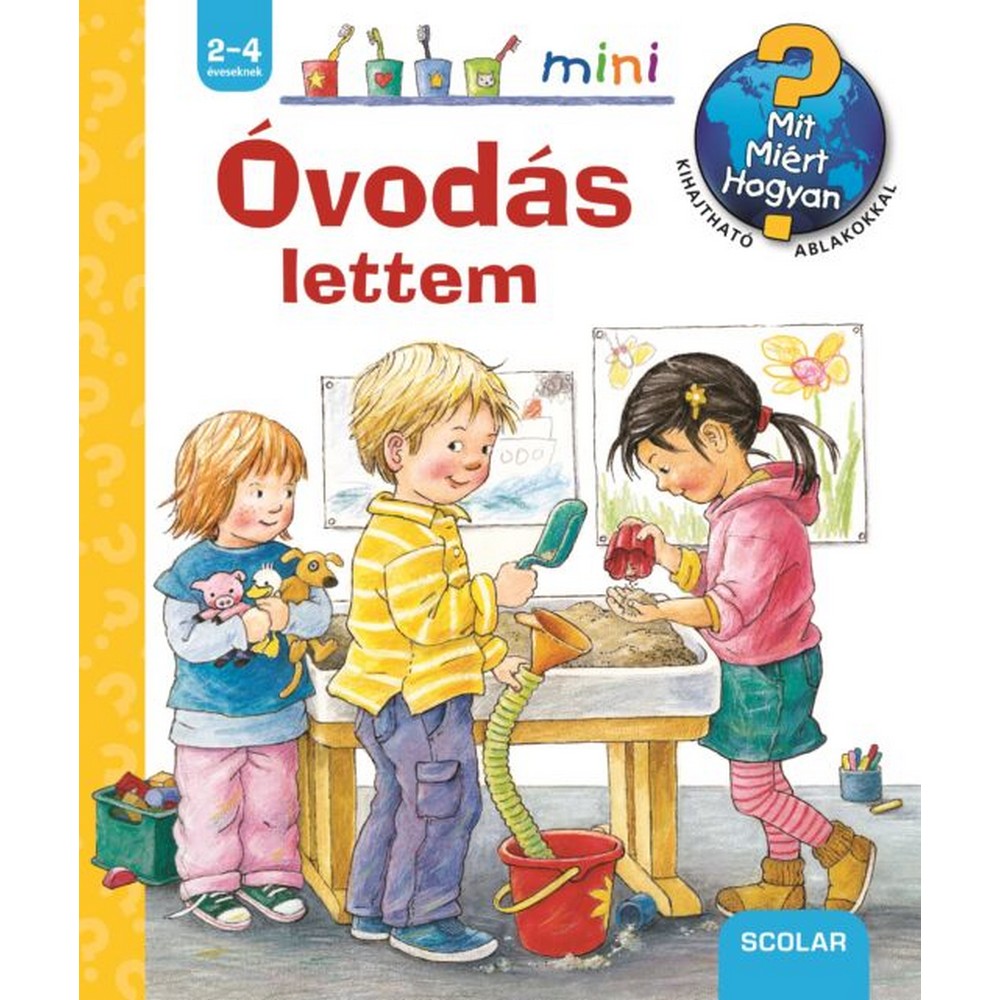 Óvodás lettem – Mit? Miért? Hogyan? Mini (30.)