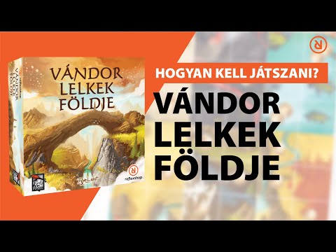 Vándor lelkek földje joc de societate în limba maghiară