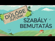 Dűlőre jutunk joc de societate în limba maghiară