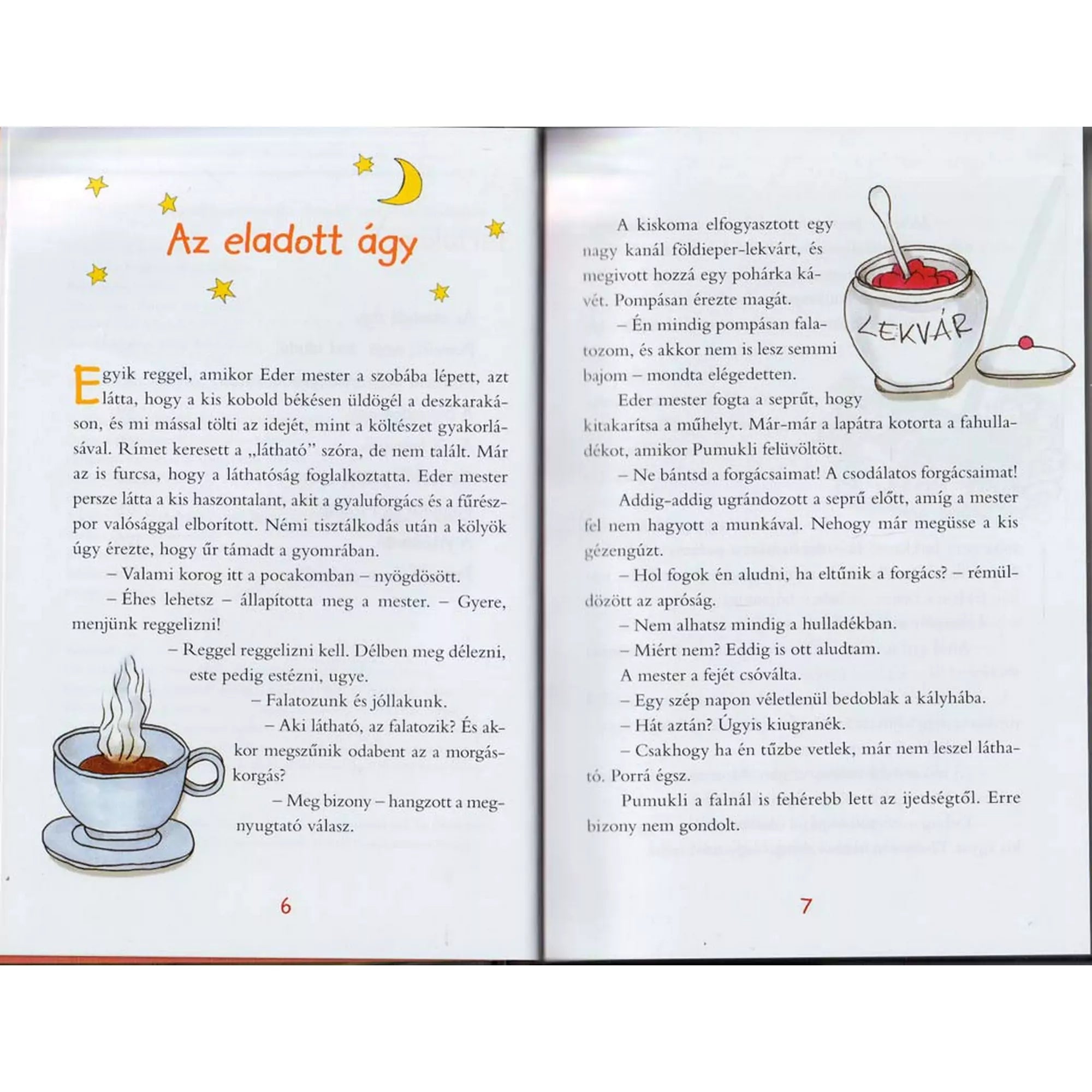 A Pumukli esti meséi könyv egyik belső oldalpárja, bal oldalon illusztrált kávéscsésze, jobb oldalon lekvár rajza, miközben Pumukli és Eder mester reggelijéről és műhelyéről szól a mese.