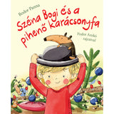 Széna Bogi és a pihenő karácsonyfa, carte în limba maghiară