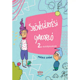 Szövegértési gyakorló 2. osztályosoknak, caiet de lucru în limba maghiară