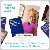 „What Do You Meme? Új kiadás tartalma: 450 szöveges kártya, 75 fotókártya és GIF könyvtár, humoros képkombinációkhoz.”