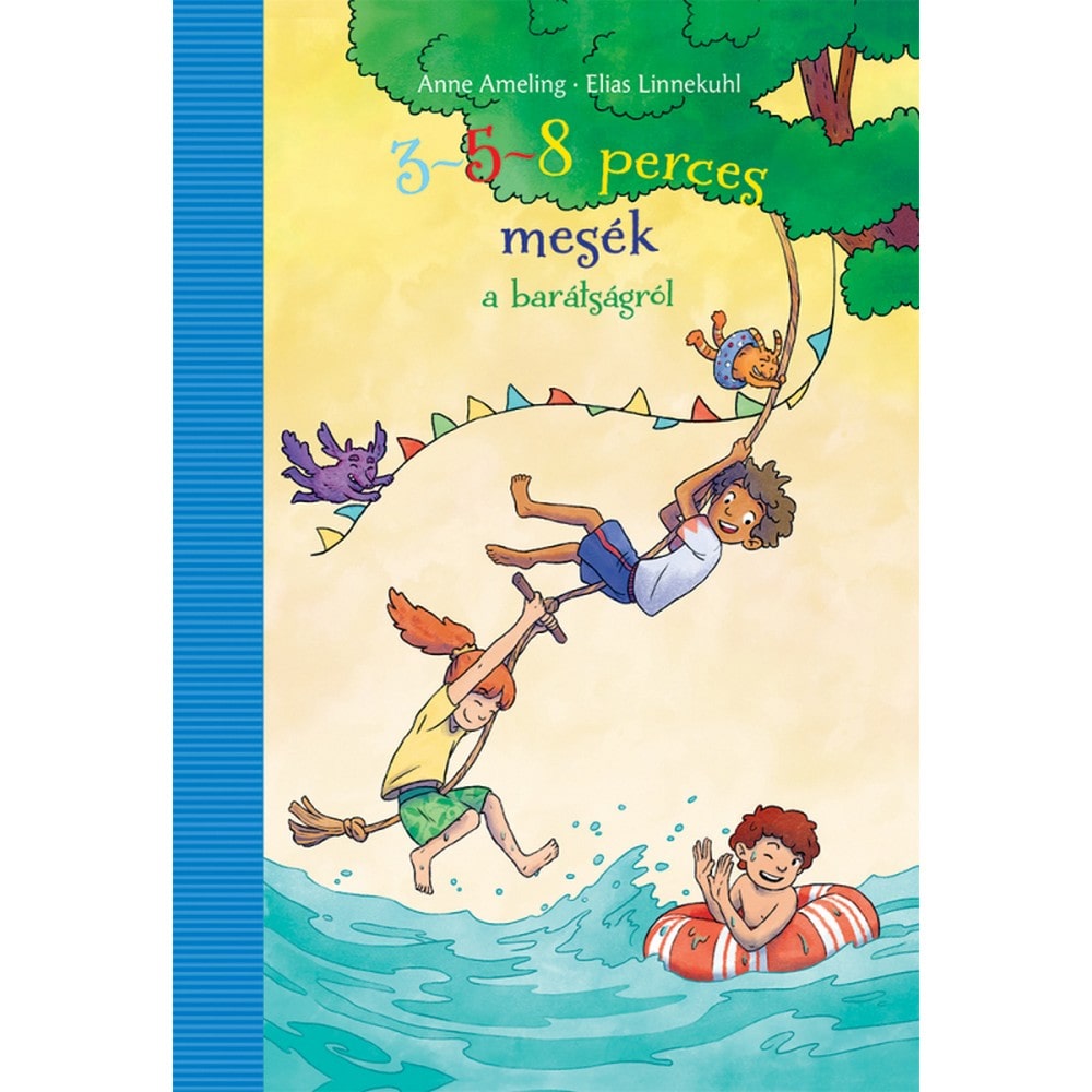 3-5-8 perces mesék a barátságról Carte în limba maghiară