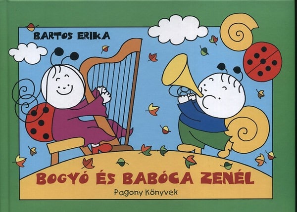 Bogyó és Babóca zenél carte în limba maghiară