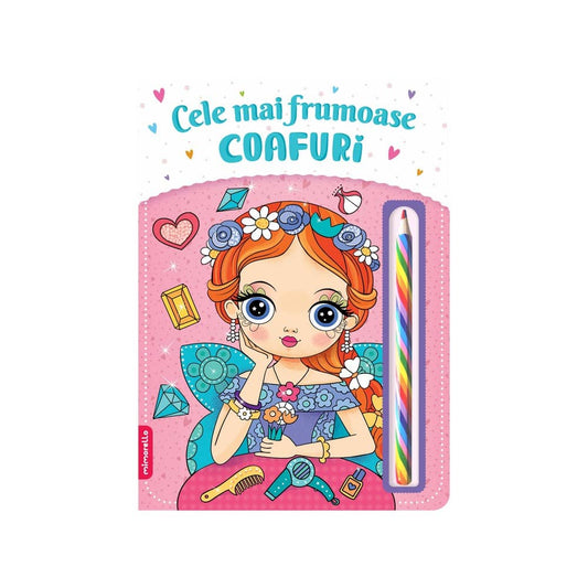 Cele mai frumoase coafuri - Carte de colorat