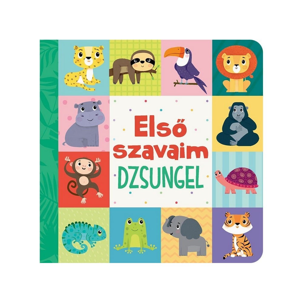 Első szavaim - Dzsungel carte în limba maghiară