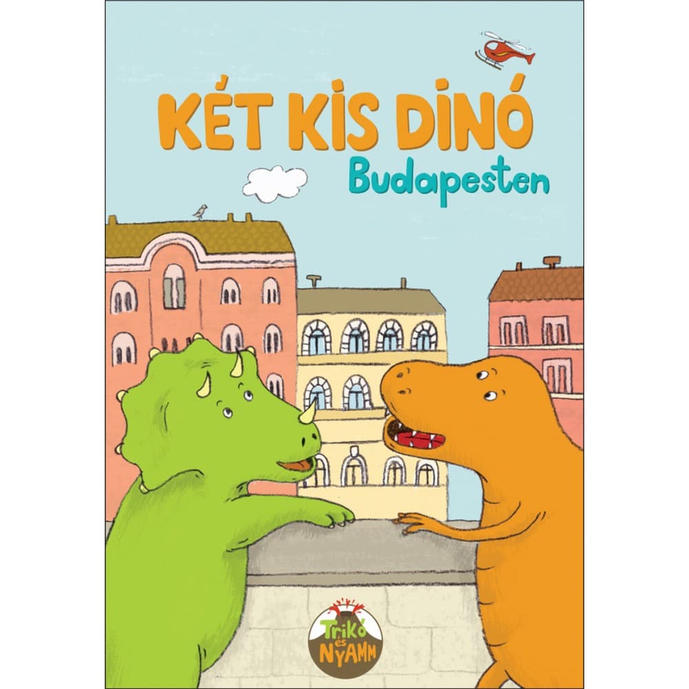 Két kis dinó Budapesten carte în limba maghiară