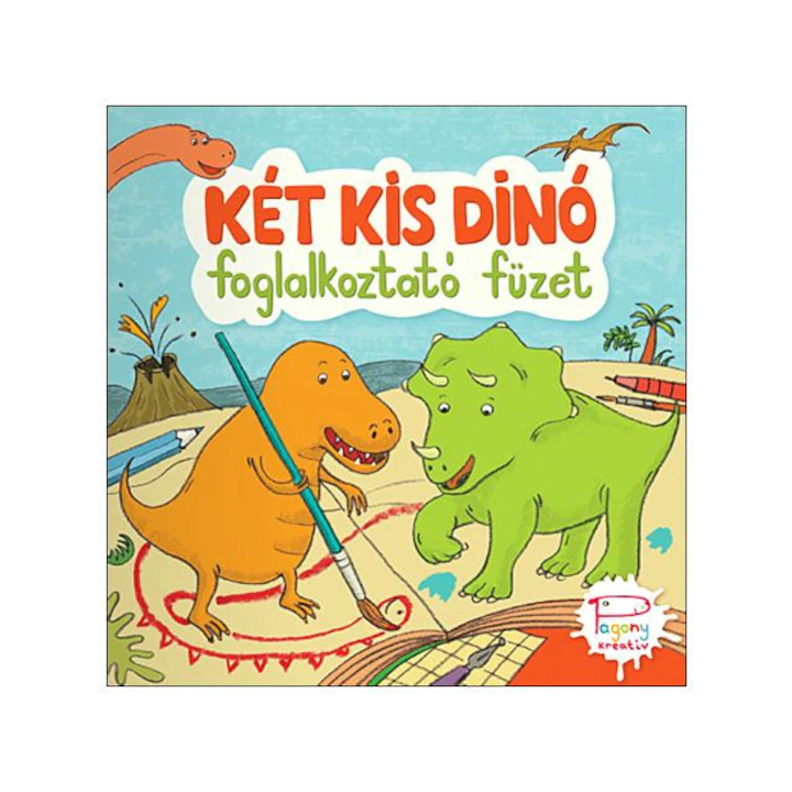 Két kis dinó - foglalkoztató füzet carte în limba maghiară