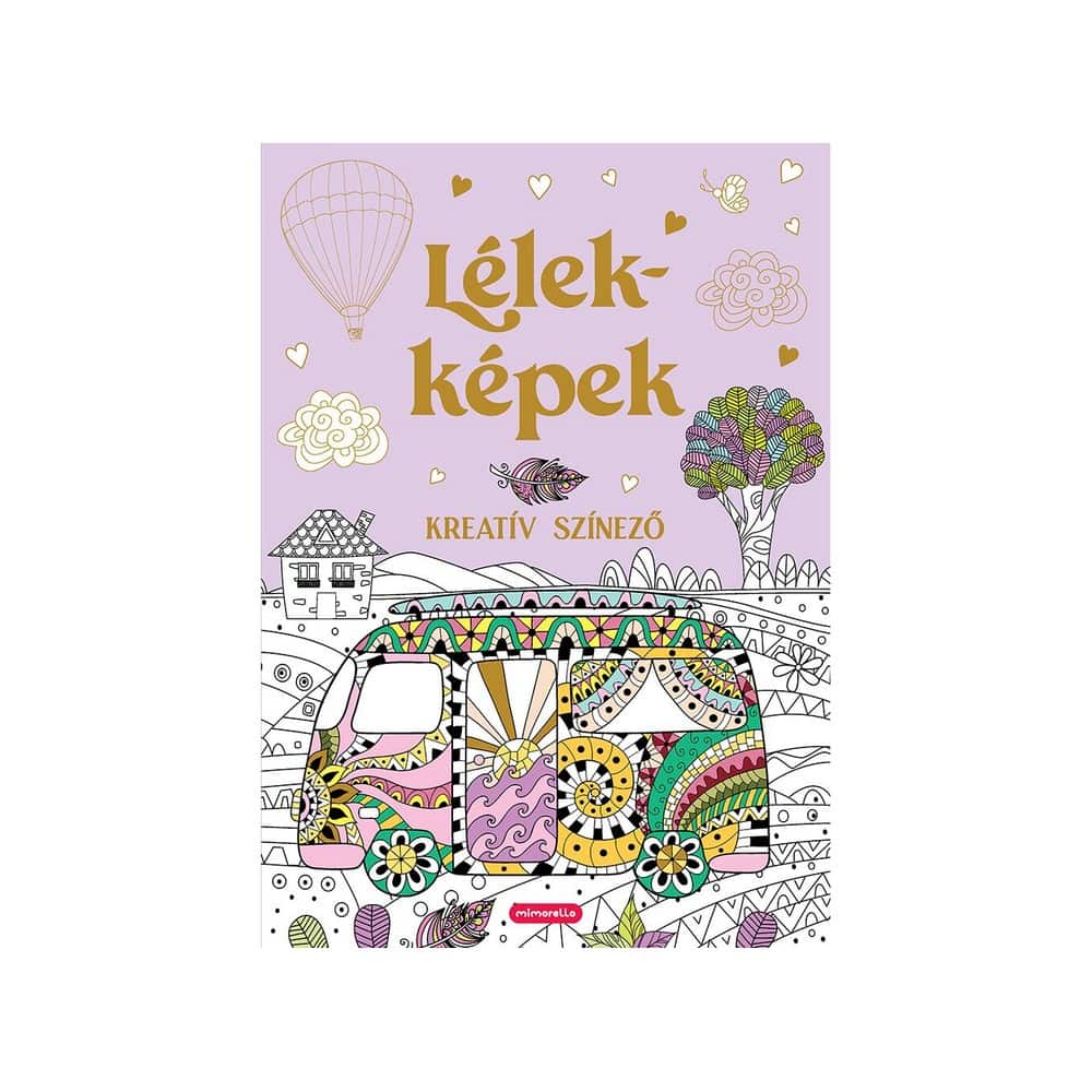 Lélekképek - Kreatív színező carte în limba maghiară