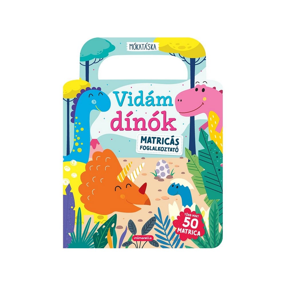 Vidám dínók – matricás foglalkoztató carte în limba maghiară