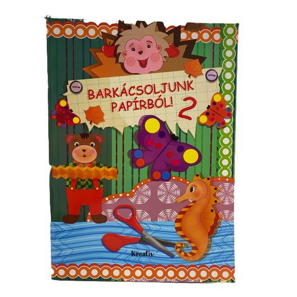 Barkácsoljunk papírból 2.rész carte în limba maghiară
