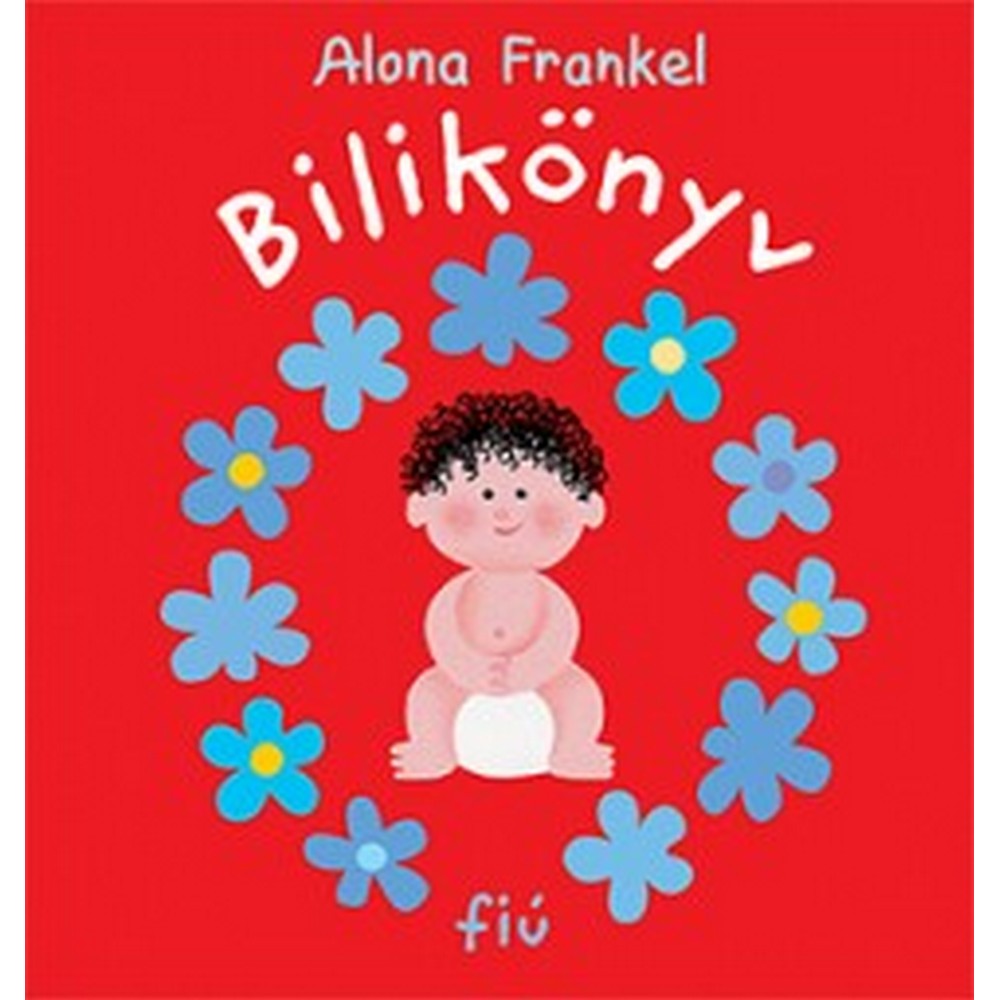Bilikönyv - fiú carte în limba maghiară